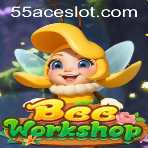 BeeWorkshop: The Engaging Universe of the 55Ace App