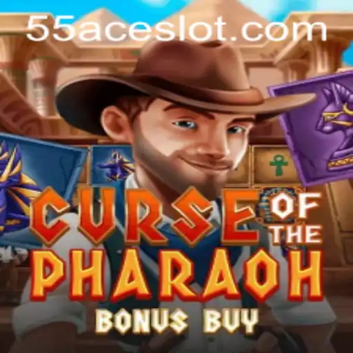 Discover the Thrills of CurseofthePharaohBonusBuy on 55Ace App