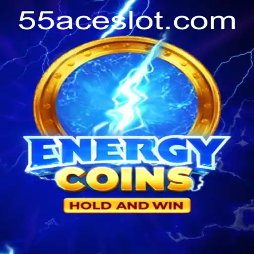 Discover the Thrilling World of EnergyCoins on the 55Ace App