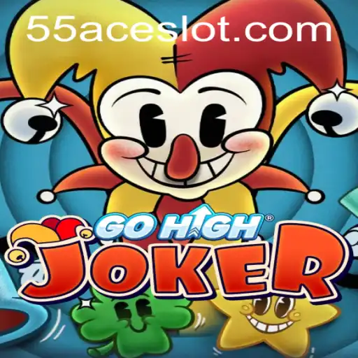 Exploring the Thrills of GoHighJoker and Its Integration with 55Ace App