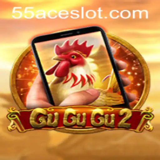 Exploring GuGuGu2M: A Journey Through the Exciting World of 55Ace App