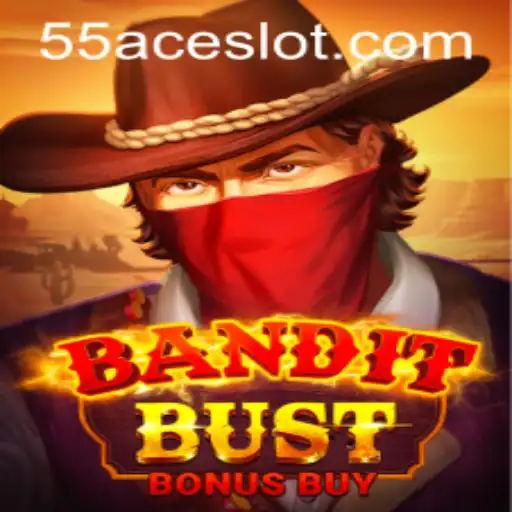 Exploring the Thrills of BanditBustBonusBuy on the 55Ace App