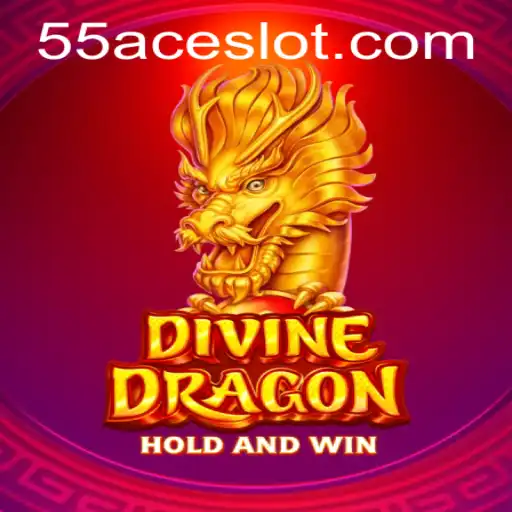 Discover the Thrilling World of DivineDragon with 55Ace App