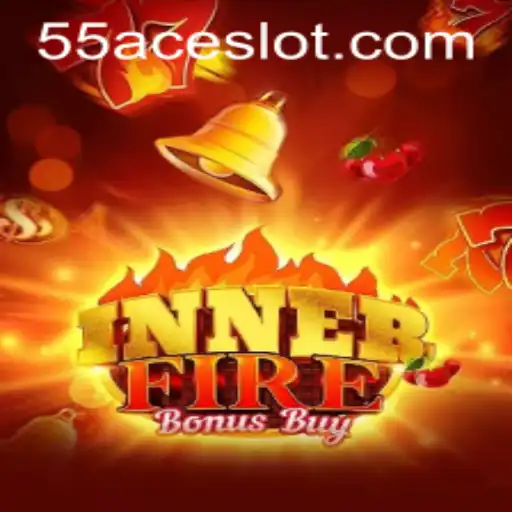 Exploring InnerFireBonusBuy on 55Ace App