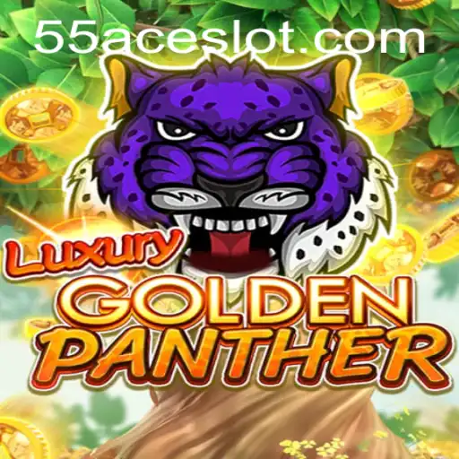 Exploring the Enchanting World of LUXURYGOLDENPANTHER: A Deep Dive into 55Ace App's Latest Sensation