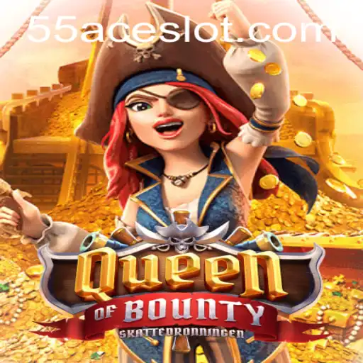 Dive into the Pirates' Realm with QueenofBounty and the 55Ace App