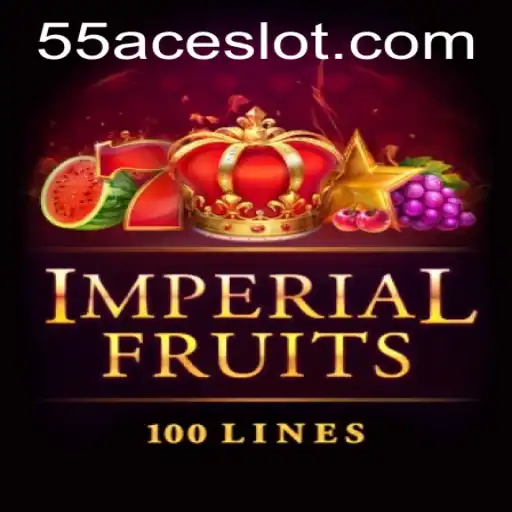 Discover ImperialFruits100 and the 55Ace App Experience