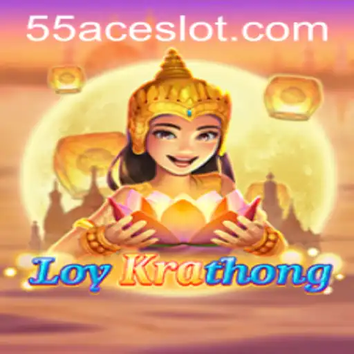 LoyKrathong: Discover the Enchanting World of 55Ace App's Latest Game