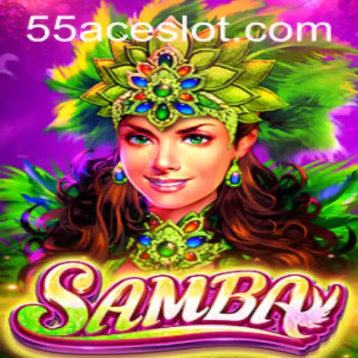 Discover the Enthralling World of Samba on the 55Ace App