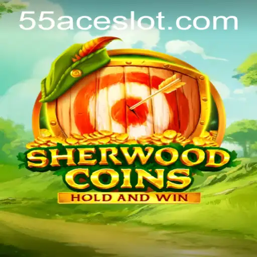 Exploring SherwoodCoins: A New Gaming Adventure from 55Ace App