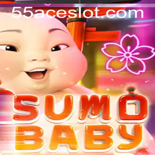 Exploring SumoBaby: A Unique Gaming Experience with 55Ace App